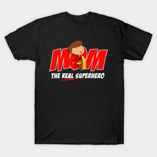 Real Superhero Mom T-Shirt